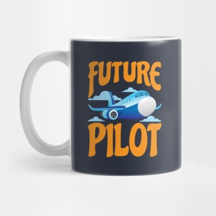 Future Pilot of Airplanes, Toddler Boy Girl, Kid Pilot Mug